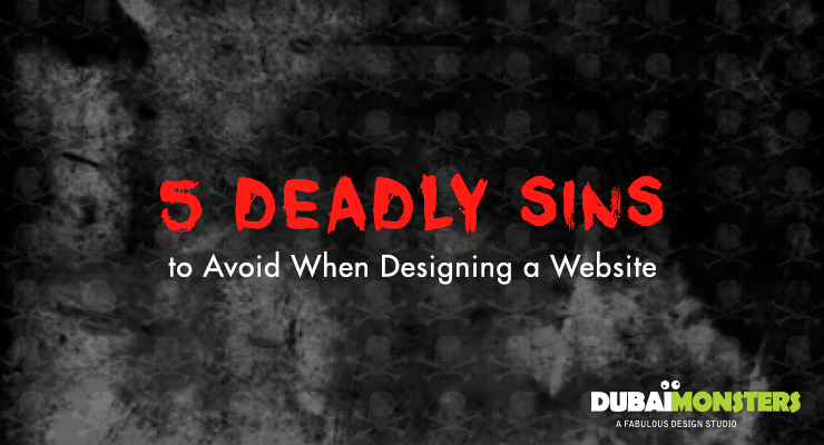 5 deadley sins to avoid when designing a website