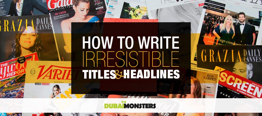 How-to-Write-Irresistible-Titles-&-Headlines