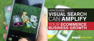 Here’s-How-Visual-Search-Can-Amplify-Your-Ecommerce-Business-Growth - NEW